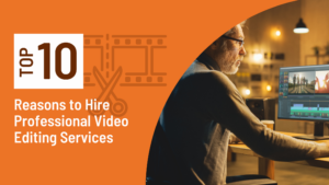 Professional Video Editing Services